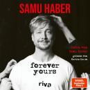 Forever Yours: Deutsche Ausgabe Audiobook