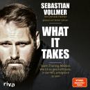 [German] - What it takes: Talent, Training, Mindset. Wie ich es geschafft habe, in der NFL erfolgrei Audiobook