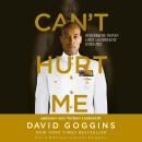 Cover of [German] - Can't Hurt Me: Beherrsche deinen Geist und erreiche jedes Ziel