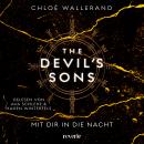 [German] - The Devil's Sons 3: Roman | Mit dir in die Nacht | Der Wattpad-Erfolg aus Frankreich – Bereits über 7,5 Millionen Leser | Für Fans der Serien »Sons of Anarchy« und »Riverdale« | Bad Boys-Garantie Audiobook