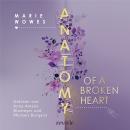 [German] - Anatomy of a Broken Heart: Roman | Für Fans von Grey's Anatomy und Chicago Fire | Slow Burn, Forced Proximity und Childhood Friends to Lovers im Rettungsdienst Audiobook