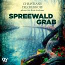 [German] - Spreewaldgrab: Ein-Fall-für-Klaudia-Wagner, Band 1 Audiobook