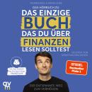 Das einzige Buch, das du über Finanzen lesen solltest: Der entspannte Weg zum Vermögen  Von den Mach Audiobook