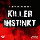 Killerinstinkt: Serienmördern auf der Spur Audiobook