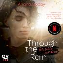 [German] - Through the Rain  Ich fühle nur dich: Hidalgo Brothers 3 Audiobook