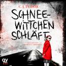 [German] - Schneewittchen schläft: Thriller Audiobook
