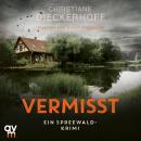 [German] - Vermisst: Ein Spreewald-Krimi (Ermittlungen im Spreewald 1) Audiobook
