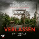 [German] - Verlassen: Ein Spreewald-Krimi (Ermittlungen im Spreewald 3) Audiobook