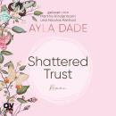 [German] - Shattered Trust: East Side Elite 3 Audiobook