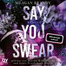 [German] - Boys of Avix 1: Say You Swear: Sports-College-Romance und BookTok Sensation Audiobook