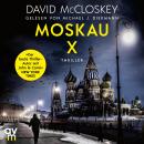 [German] - Moskau X: Spionage-Thriller (CIA-Agentin Artemis Procter, Bd. 2) Audiobook