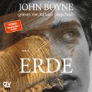 [German] - Erde (Die Elemente 2): Roman | Das große Erzählprojekt des irischen Bestsellerautors Audiobook