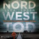 [German] - Nordwesttod (ungekürzt) Audiobook