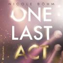 One Last Act (ungekürzt) Audiobook