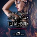 Das Model und der Feuerwehrmann / Erotik Audio Story / Erotisches Hörbuch: Sie kann sich seiner männ Audiobook