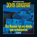 John Sinclair - Zu Hause ist es doch am schönsten - Eine humoristische John Sinclair-Story (Ungekürz Audiobook