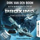 Die letzte Schlacht - Sternkreuzer Proxima, Folge 11 (Ungekürzt) Audiobook