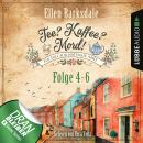 Nathalie Ames ermittelt - Tee? Kaffee? Mord!, Sammelband 2: Folge 4-6 (Ungekürzt) Audiobook