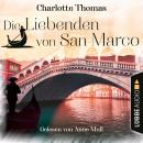 [German] - Die Liebenden von San Marco (Gekürzt) Audiobook