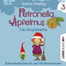 Petronella Apfelmus - Die Hörspielreihe, Teil 3: Schneeballschlacht und Wichtelstreiche Audiobook