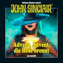 John Sinclair - Advent, Advent, die Hexe brennt (Ungekürzt) Audiobook