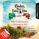 Alte Geheimnisse schlummern tief - Kloster, Mord und Dolce Vita - Schwester Isabella ermittelt, Folg Audiobook