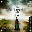 [German] - Die Walfängerin von Borkum (Ungekürzt)