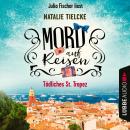 Mord auf Reisen - Tödliches St. Tropez (Ungekürzt) Audiobook