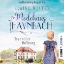 [German] - Tage voller Hoffnung - Modehaus Haynbach, Teil 1 (Ungekürzt) Audiobook