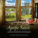 Agatha Raisin und das tödliche Kirchenfest - Agatha Raisin, Teil 19 (Ungekürzt) Audiobook