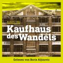 Kaufhaus des Wandels (Ungekürzt) Audiobook