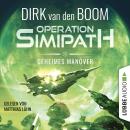 [German] - Geheimes Manöver - Operation Simipath, Teil 3 (Ungekürzt) Audiobook