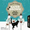 Kater Brown und die Adventsmorde - Ein Kater Brown-Krimi, Teil 5 (Ungekürzt) Audiobook