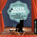 [German] - Kater Brown und die Entführung aus dem Schwanensee - Ein Kater Brown-Krimi, Teil 9 (Ungekürzt) Audiobook