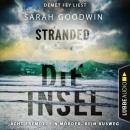 [German] - Stranded - Die Insel - Acht Fremde. Ein Mörder. Kein Ausweg. (Ungekürzt) Audiobook