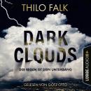 [German] - Dark Clouds - Der Regen ist dein Untergang (Gekürzt) Audiobook