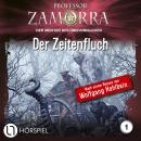 [German] - Professor Zamorra, Folge 1: Der Zeitenfluch Audiobook
