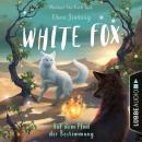 [German] - Auf dem Pfad der Bestimmung - White Fox, Teil 3 (Ungekürzt) Audiobook