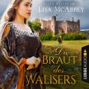 [German] - Die Braut des Walisers (Ungekürzt) Audiobook