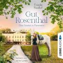 [German] - Das Gestüt in Pommern - Gut Rosenthal, Teil 1 (Ungekürzt) Audiobook