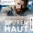 [German] - Spuren auf unserer Haut - Broken Hearts-Reihe, Teil 1 (Ungekürzt) Audiobook