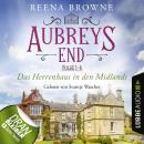 [German] - Aubreys End - Das Herrenhaus in den Midlands, Sammelband 1: Folge 1-6 (Ungekürzt) Audiobook