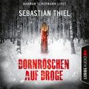 [German] - Dornröschen auf Droge (Ungekürzt) Audiobook