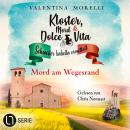 [German] - Mord am Wegesrand - Kloster, Mord und Dolce Vita - Schwester Isabella ermittelt, Folge 24 Audiobook