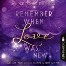 [German] - Remember when Love was new - Second Chances, Teil 2 (Ungekürzt) Audiobook