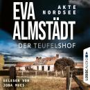 [German] - Der Teufelshof - Akte Nordsee, Teil 2 (Gekürzt) Audiobook