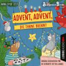 [German] - BuchstabenBande, Advent, Advent, die Tanne brennt - Schräge Geschichten für die schönste Zeit des Jahres Audiobook