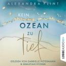 [German] - Kein Ozean zu tief - Tales of Sylt, Teil 3 (Ungekürzt) Audiobook