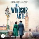 [German] - Die Windsor-Akte (Ungekürzt) Audiobook
