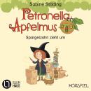 [German] - Petronella Apfelmus, Erstleser Teil 4: Spargelzahn zieht um Audiobook